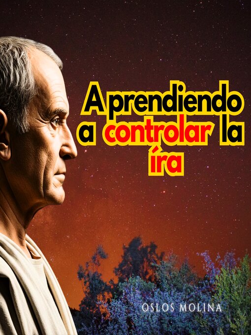 Title details for Aprendiendo a controlar la IRA by Oslos Molina - Available
